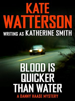 cover image of Blood Is Quicker Than Water